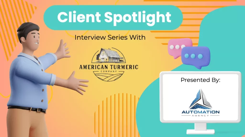 Client Spotlight interview explaining how an American turmeric company increases sales by using automation in Keap